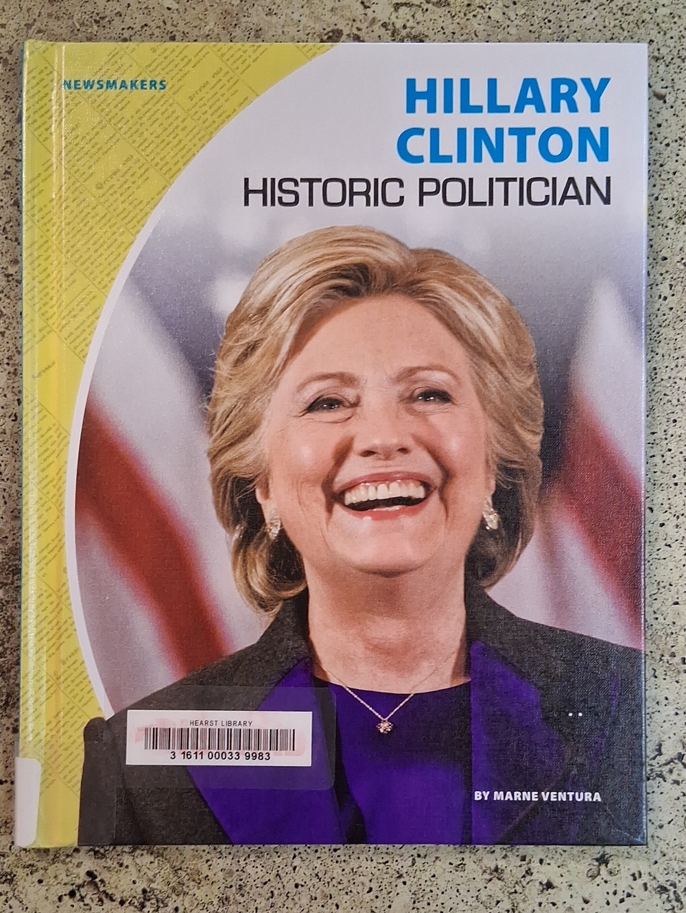 Hillary Clinton Historic Politician Childrens Biography Womens History